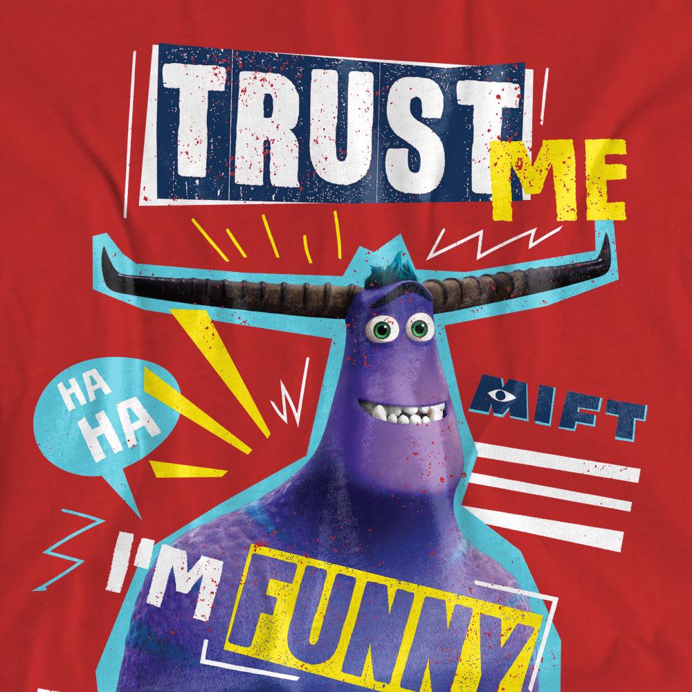 Monsters at Work Womens/Ladies Trust Me, IÂ´m Funny T-Shirt