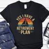 Sailing Retirement Tee and Kids Tshirt, Funny Sailing T-and Kids Tshirt, Yes I Have A Retirement Plan and Kids Tshirt, Sailing Gift, Boat Lover Gift