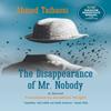 The Disappearance of Mr. Nobody by Ahmed Taibaoui Paperback Book 9781649032140