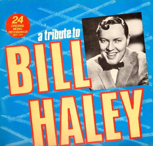 

LP Record BILL HALEY - A Tribute To Bill Haley MCF3105 MCA Records 1981 UK Rock Used