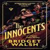 The Innocents by Bridget Walsh Paperback Book 9781805335818