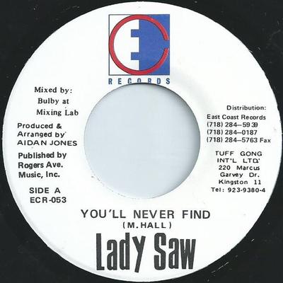 7inch Record LADY SAW - You'll Never Find ECR053 East Coast Reco 1996 Jamaica Reggae, Ska & Dub Used