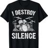 Drummer I Destroy Silence Drumming Vintage Drumset Drum Set T-Shirt