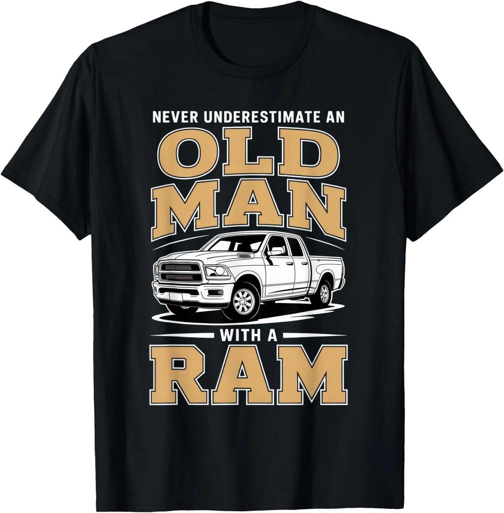 Unterschätze niemals einen alten Mann mit einem Ram Truck Liebhaber T-Shirt