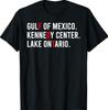 Gulf of Mexico Kennedy Center Lake Ontario Lake America T-Shirt