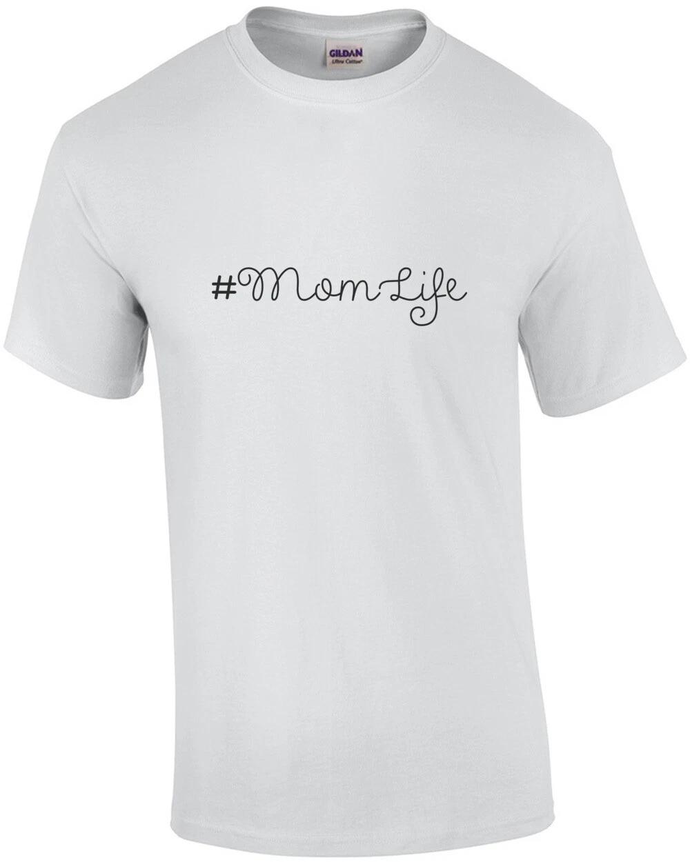 # momlife - Mom T-Shirt - Mother s Day T-Shirt S