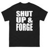 Halt die Klappe und schmiede ein mutiges Statement Lustiges Design T-Shirt