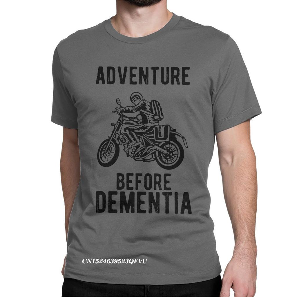 Novelty Adventure Before Dementia Motorbike Rider Motorcycle Tee Shirt For Men Premium Cotton Tshirt Racing Speed Tee Shirt