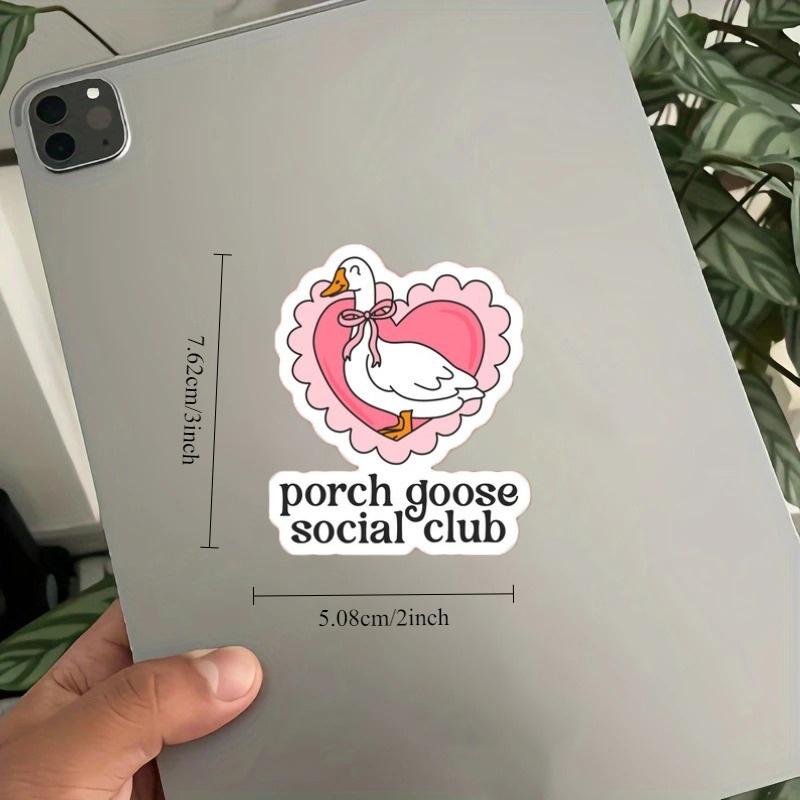 Porch Goose Social Club Water Resistant Sticker | 40oz Tumbler Sticker | Silly Goose Sticker | Porch Goose Accessories | Porch Goose Sticker