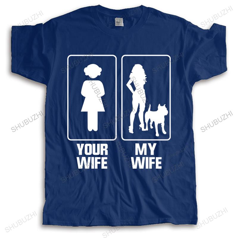 Mens Brand Tshirt Male Cotton Funny T-shirt Gift Tops Your Wife My Pitbull Pit Bul Unisex Tee-shirt Casual Loose Cool Style Tees