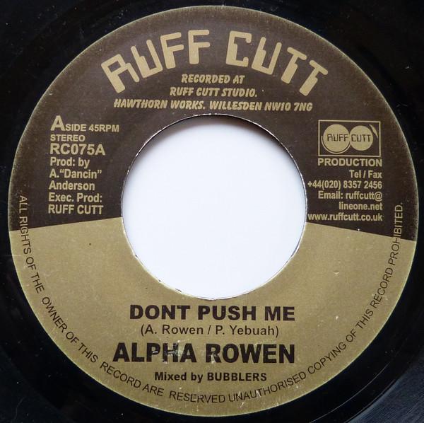 

7inch Record ALPHA ROWEN BOOJ Dont Push Me Concrete Jungle RC075 Ruff Cutt UK Reggae Ska Dub Used
