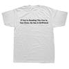 If Youre Reading This Youre Too Close He Has A Girlfriend T Shirt Couple Boyfriend Gift Tops 100 Cotton Soft Unisex Tshirt
