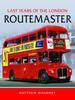 The Last Years of the London Routemaster Book