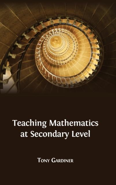 The Teaching Mathematics At Secondary Level Book