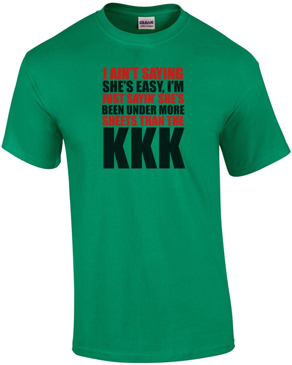I Ain t Saying She s Easy... Shirt M