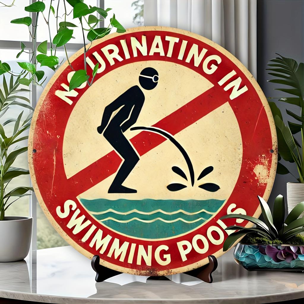 Vintage "No Urinating In Swimming Pools" Aluminum Sign