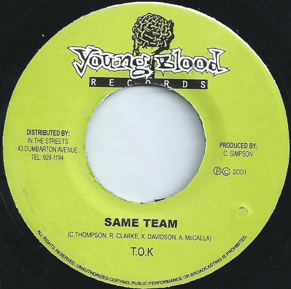7inch Record T.O.K. / MR. FLAVA - Same Team / Love Me None Young Blood Rec 2001 Jamaica Reggae, Ska & Dub Used