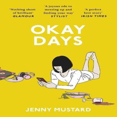 Okay Days by Jenny Mustard Paperback Book 9781399713504