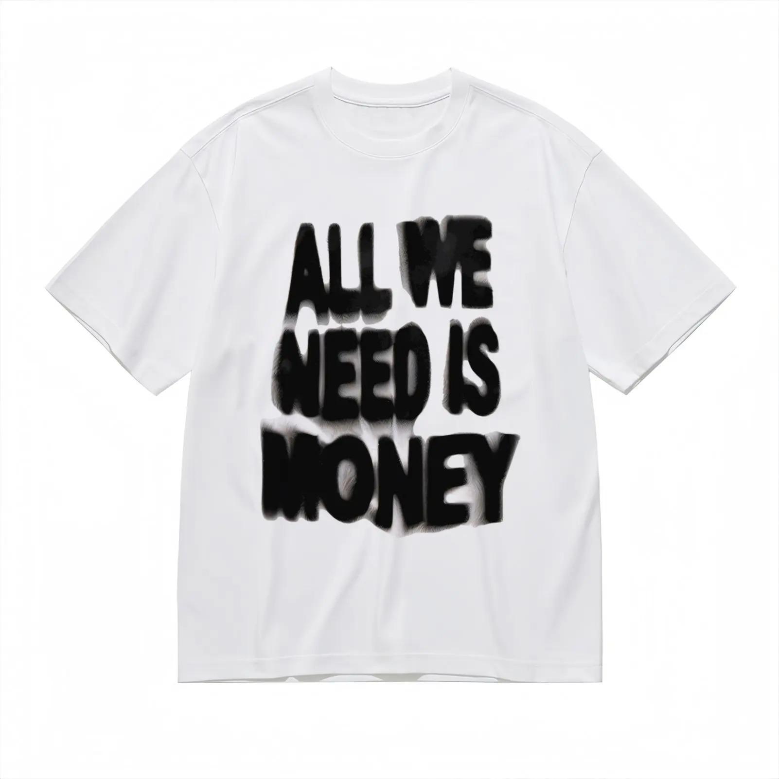 

Men s and Women s Retro Loose T-shirts _All We Need Is Money_ Print Pattern White and Black Short Sleeves Plus Size Loose soft 4XL