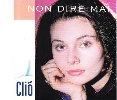 CD CLI ? - Non Dire Mai TCDL345 Fonit Cetra 1993 Italie Pop Occasion