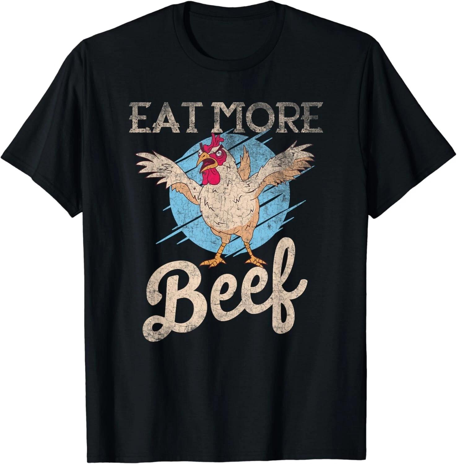 Unique Eat More Beef Funny Quote Vintage Chicken Gift Unisex T-Shirt 3XL