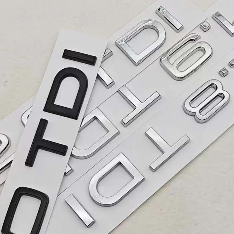 3D Car Letters Logo 1.9 TDI 2.0 TDI 2.8 TDI Badge Rear Trunk Sticker Decals Fit for S A3 A4 A5 A6 Q2 Q3 Q5 Auto Accessories