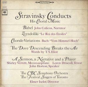 

LP Record IGOR STRAVINSKY CBC SYMPHONY ORCH Stravinsky Conducts His Choral Musi SBRG72272 CBS 1965 UK Classical Used