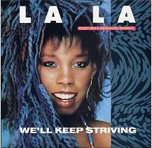 7inch Record LA LA - We'll Keep Striving RIS40 Arista 1987 UK Soul/Funk Used