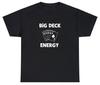 Big Deck Energy T Shirt Funny Poker Blackjack Night Gift Card Tournament Tee