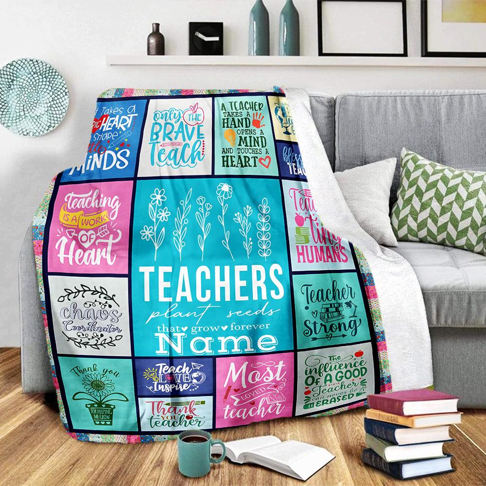 Teachers Plant Seeds That Grow Forever Home Customize Your Name Blankets Comfortable Soft Lightweight Multipurpose Blanket For Picnic Sofa Office Bed