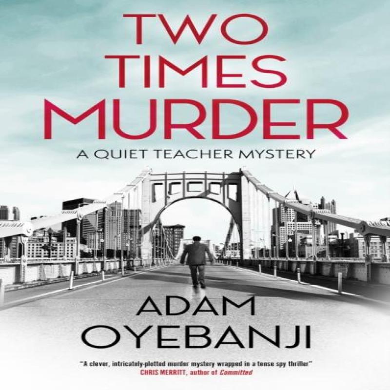 Two Times Murder by Adam Oyebanji Paperback Book 9781448317011