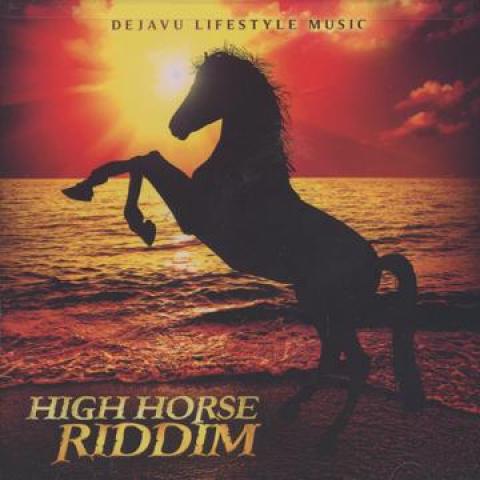 

CD VARIOUS - High Horse Riddim DLM056 Dejavu Lifestyl 2010 US Reggae, Ska & Dub