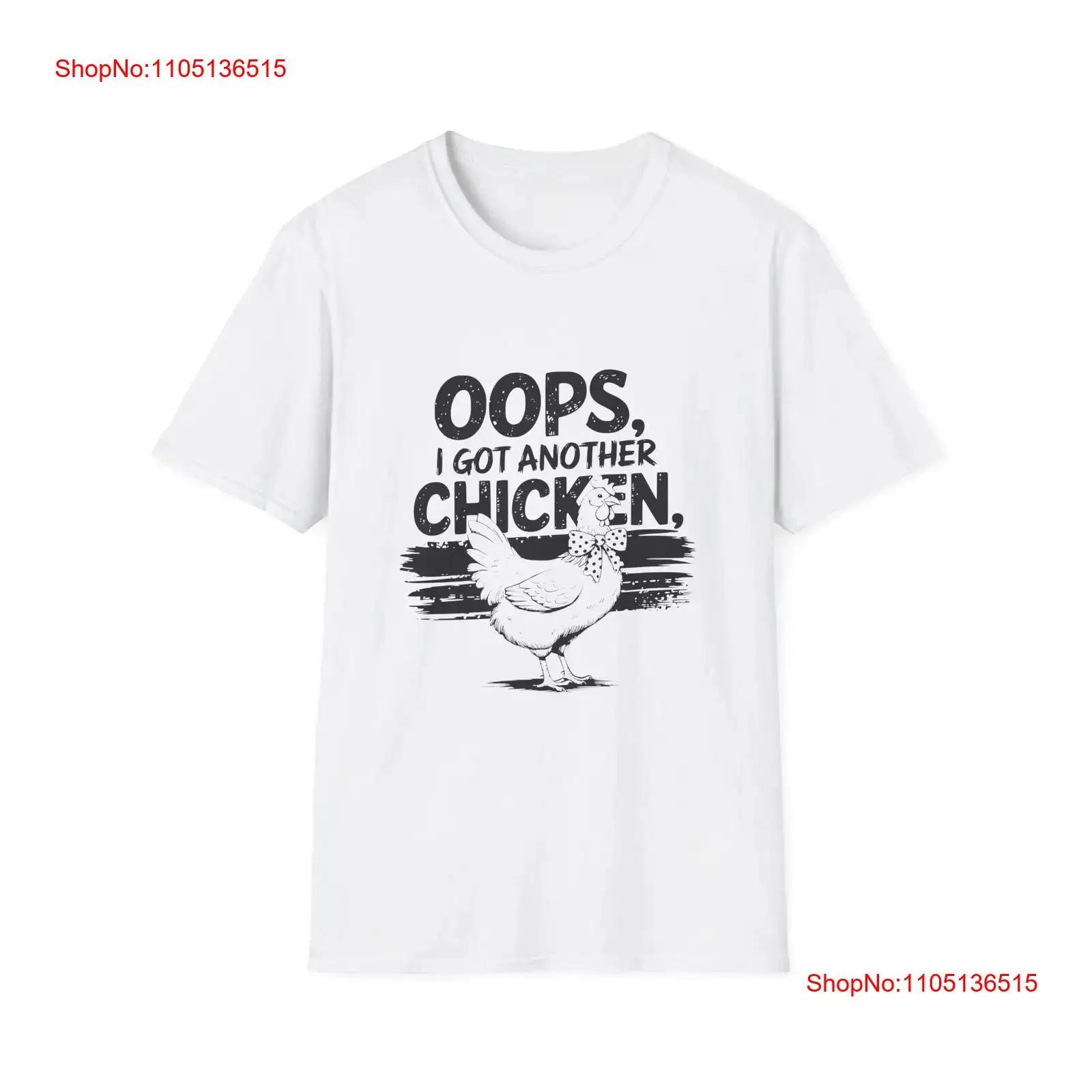 

Funny Chicken T Shirt Oops I Got Another for Animal Lovers vintage Washed homme designer clothes Stylish Unisex streetwear S разноцветный