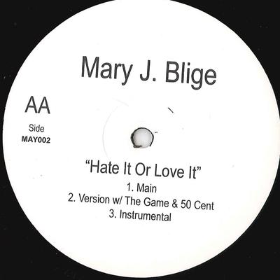 12inch Record MARY J BLIGE - Hate It Or Love It MAY002 NOT ON LABEL 2006 Unknown Rap & Hip-Hop/R&B Used