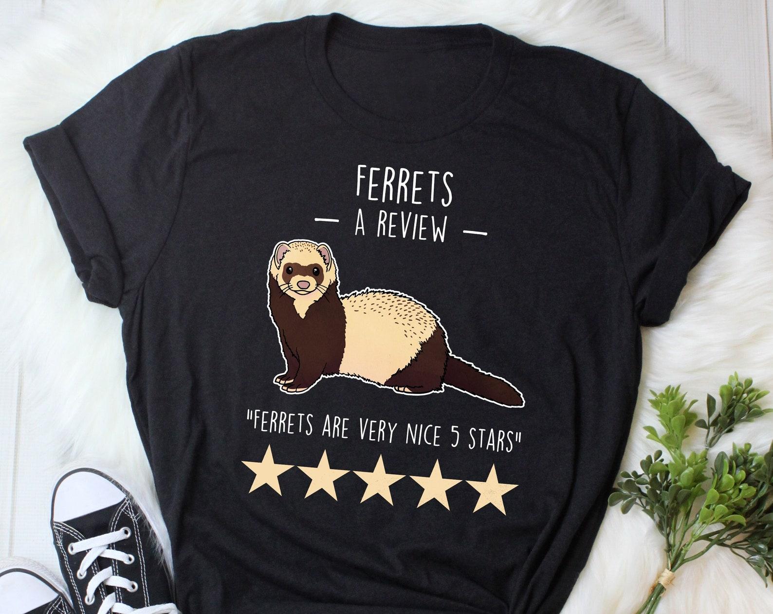 Ferret Shirt, , , Funny Ferret Lover Gift, Cute Ferret Mom Dad T-shirt, Ferret Lover Tshirt, Pet Tee, Animal Meme, Weasel, Sable 140