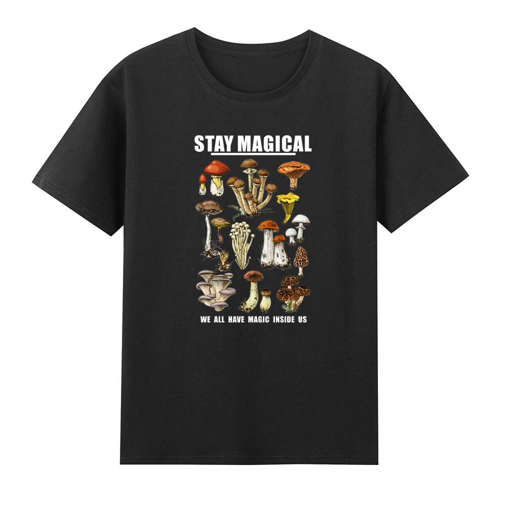 Stay Magical Mushroom Whisperer Fungi Mycology Tshirt S