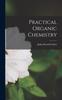 Kniha Practical Organic Chemistry
