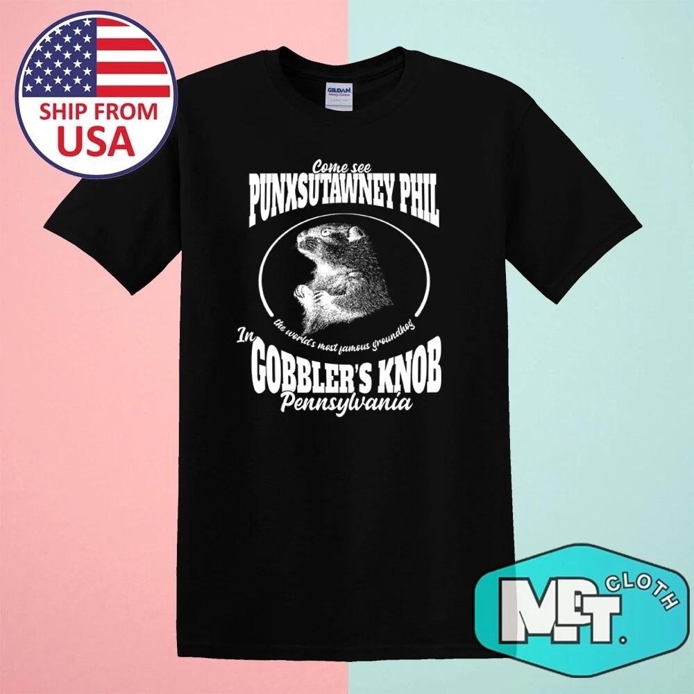 Groundhog Day Gobbler s Knob Punxsutawney Phil Men s Black Size S-5XL XL