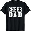 Cheerleading Dad Apparel for Cheer Dad T-Shirt