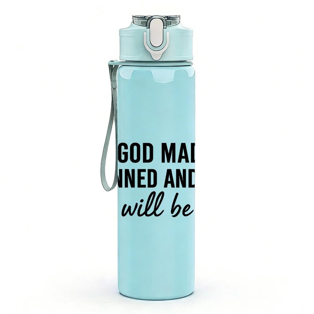 1PC When God Made Me Quote Text 750ml Color Plastic Sports Water Bottle Leakproof Flip Straw Lid Suitable for Sports Office Home Use