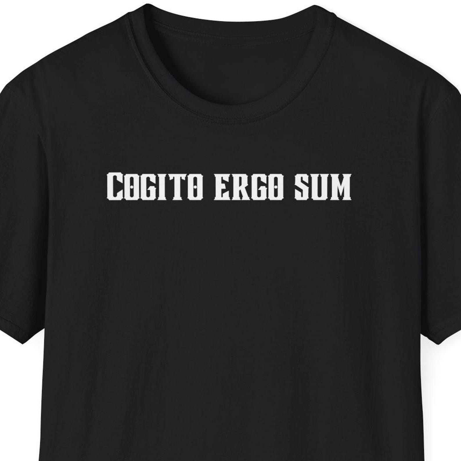 Cogito Ergo Sum Shirt, Philosophy Gift, Philosophy Shirt, Gift for Philosophy Student, Rene Descartes Shirt, Philosophy Lover Gift S