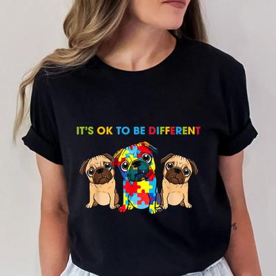 Cute Pug Dogs Its Ok To Be Different Autism Awareness Unisex T Shirt Summer Tee Shirt Streetwear Hip Hop for Kids Female Tops