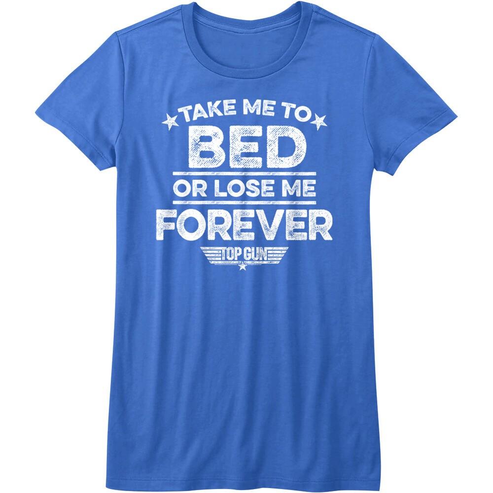 Top Gun Women s T-shirt Tom Cruise Take Me To Bed or Lose Me Forever Movie Quote Unisex T-Shirt XL