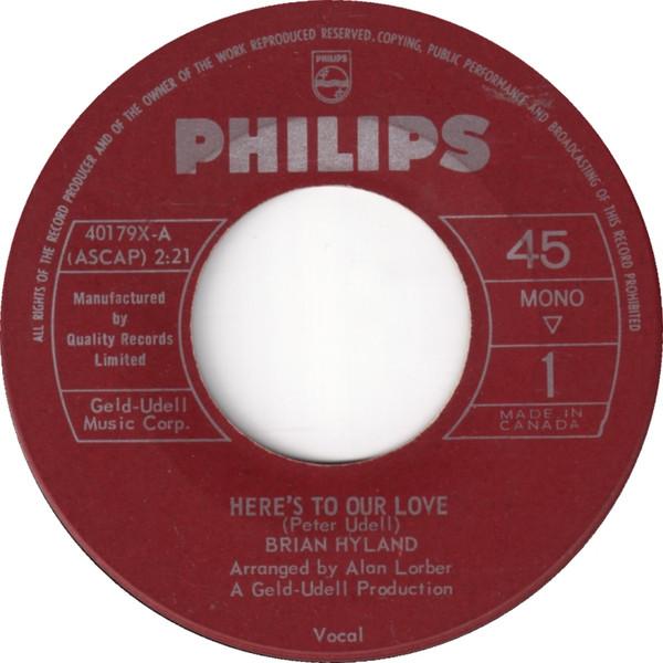 

7inch Record BRIAN HYLAND - Here s To Our Love 40179X Philips 1964 Canada Rock Used