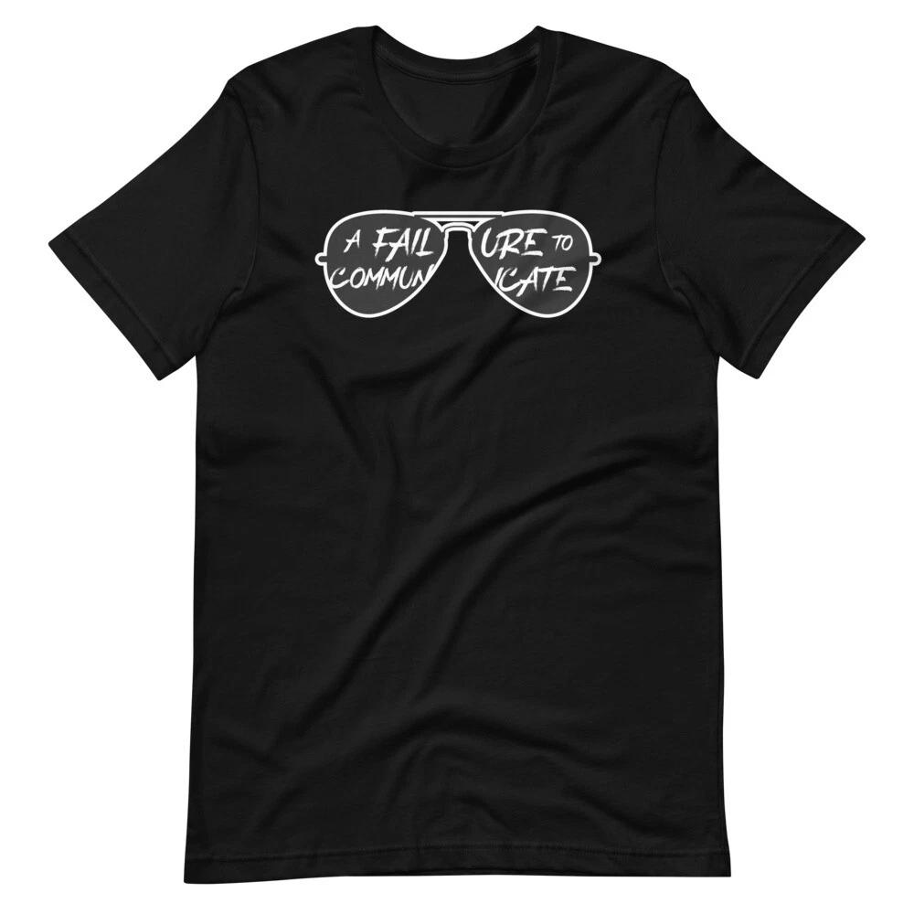 

A Failure To Communicate COOL HAND LUKE Custom Design Tee Shirt Unisex t-shirt S