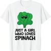 Loves Spinach Graphic Tee Just A Girl Who Loves Vegetable Lover Casual Cotton TShirt