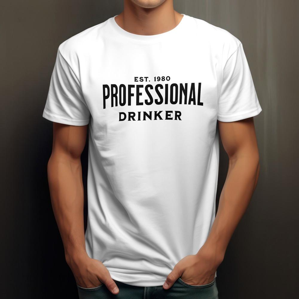 

Personalised Funny Professional Drinker Est Own text Joke Tshirt Beer Lover Top L