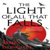 The Light of All That Falls by James Islington Paperback Book 9780356507859