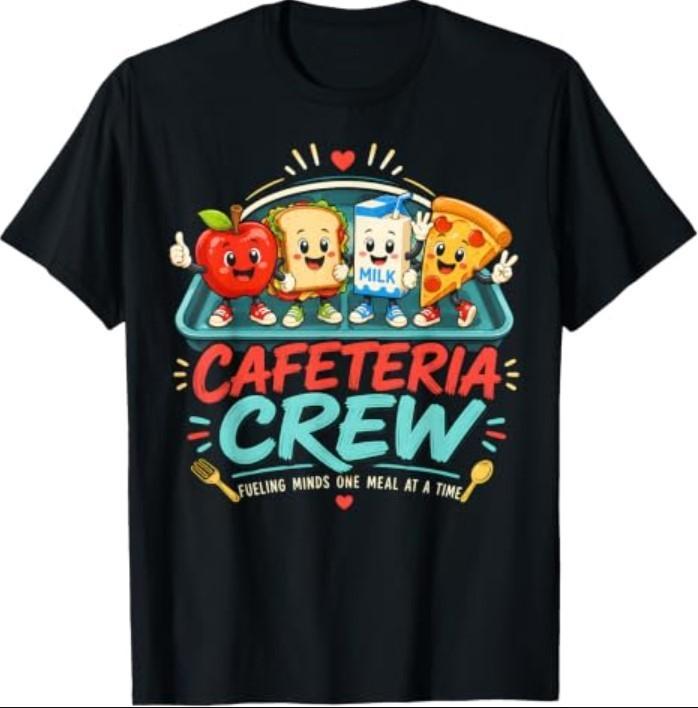 Cafeteria Crew Lunch Lady School Nutrition Staff Team T-Shirt