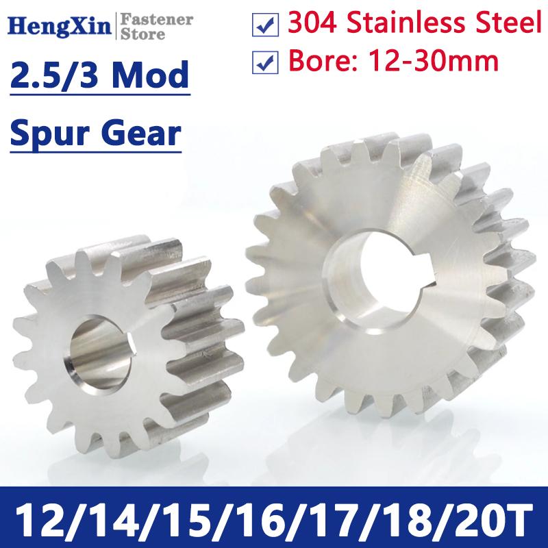 1pcs 304 Stainless Steel 2.5/3 Mod 12/14/15/16/17/18/20 Teeth Spur Gear 12T-20T 2.5/3 Module Cylindrical Gear Bore 12-30mm